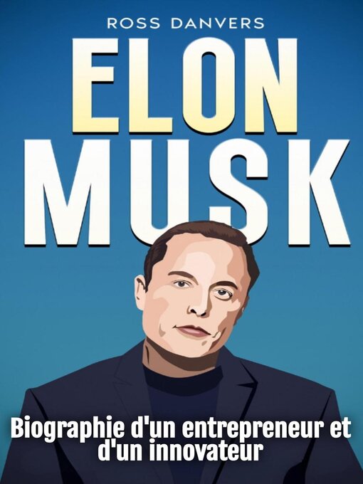 Title details for Elon Musk by Ross Danvers - Available